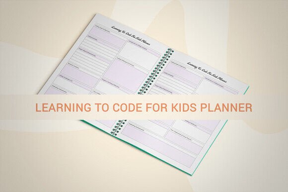 Learning to Code for Kids Planner: A Practical, Print-Ready Resource for Educators, Parents, and Creators